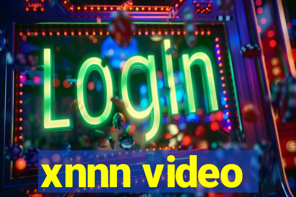 xnnn video